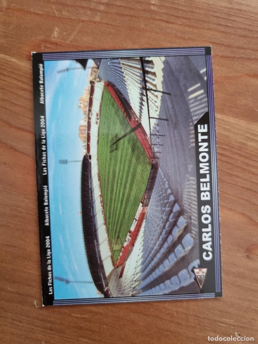 Cromos de f&uacute;tbol: 515 CARLOS BELMONTE (Albacete). Las Fichas de la Liga 2003 2004 03 04 (Mundicromo)