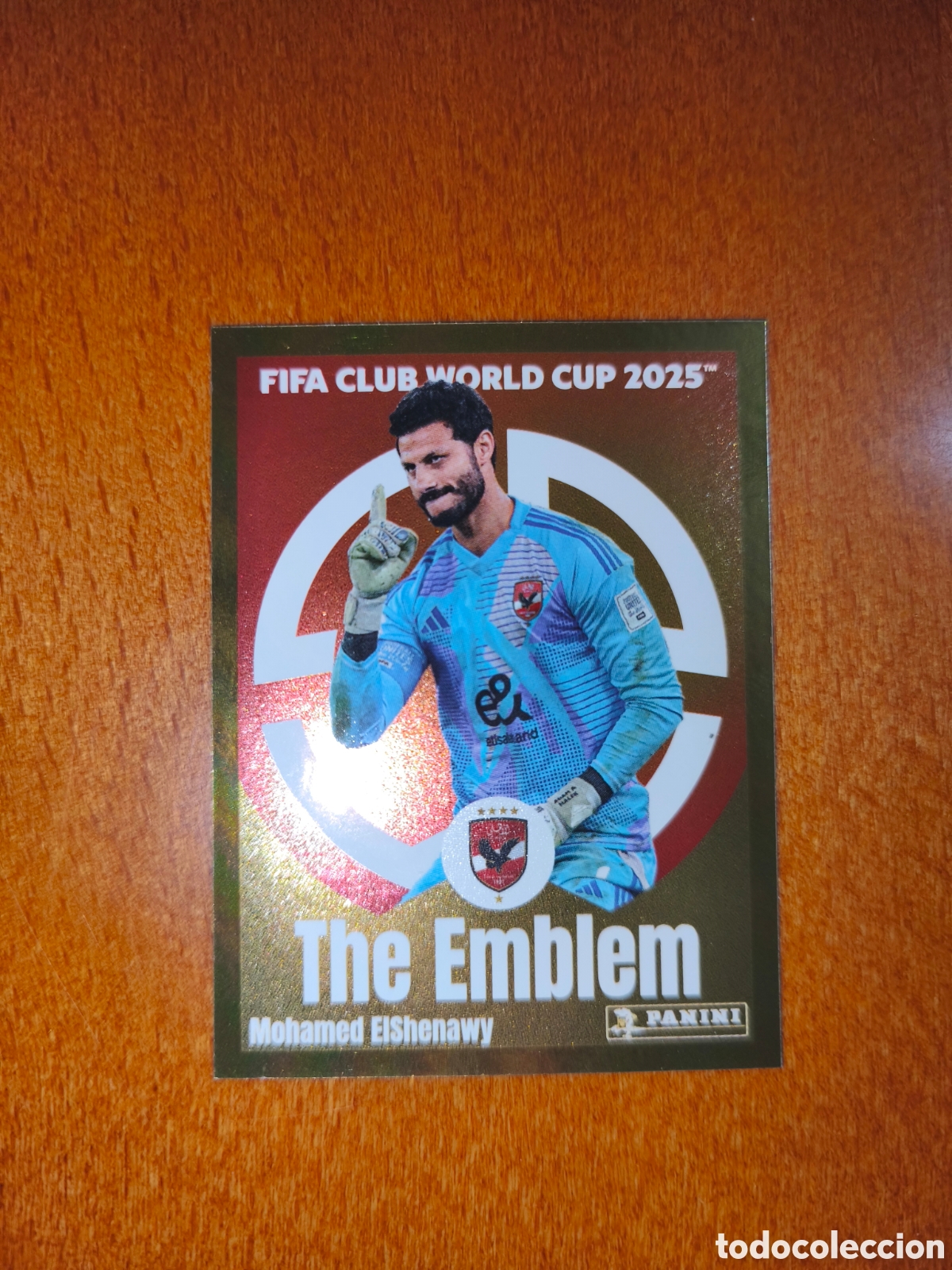Cartes &agrave; collectionner de Football: Mohamed Elshenawy n&deg;52 THE EMBLEM Fifa Club World Cup 2025 Al Ahly FC