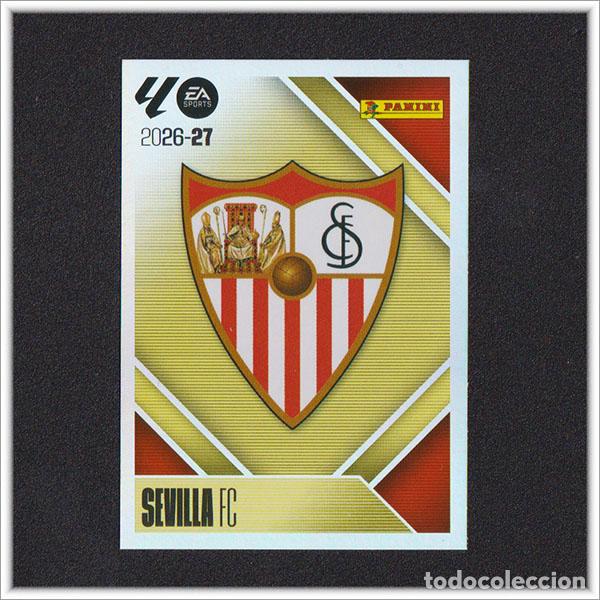 Cromos de f&uacute;tbol: LIGA ESTE 2026 2027 26 27 PANINI ESCUDO 1 SEVILLA COLECCI&Oacute;N ALBUM 1&ordf; EDICI&Oacute;N