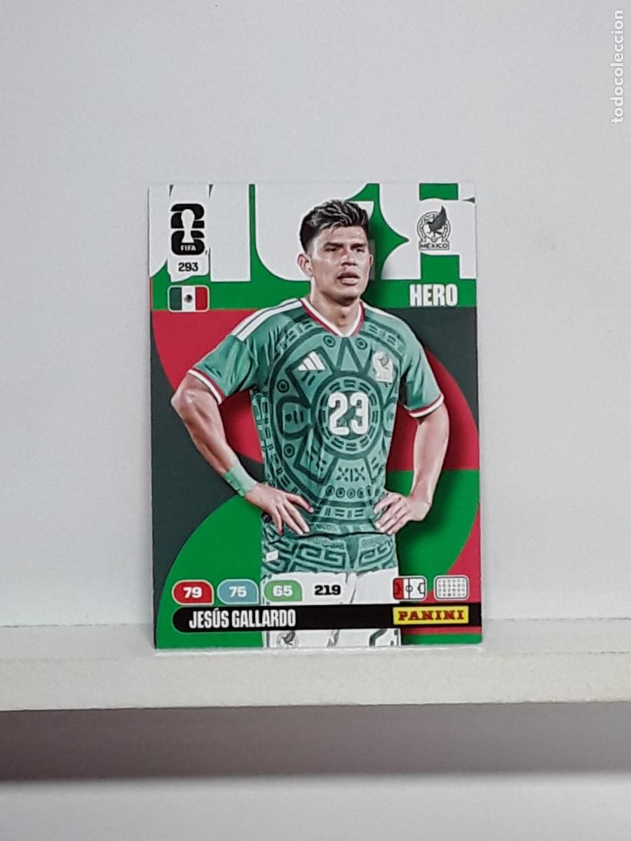 Cromos de f&uacute;tbol: ADRENALYN MUNDIAL 2026 WORLD CUP 26 ALBUM PANINI N 293 MEXICO JESUS GALLARDO