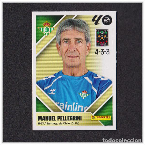 Cromos de f&uacute;tbol: LIGA ESTE 2026 2027 26 27 PANINI MANUEL PELLEGRINI 2 BETIS COLECCI&Oacute;N ALBUM 1&ordf; EDICI&Oacute;N