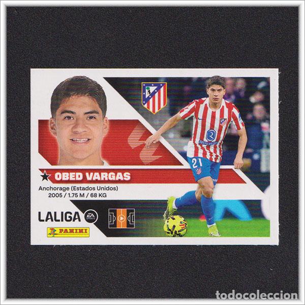 Cromos de f&uacute;tbol: LIGA ESTE 2026 2027 26 27 PANINI OBED VARGAS 14B 14 B ATL&Eacute;TICO MADRID COLECCI&Oacute;N ALBUM 1&ordf; EDICI&Oacute;N