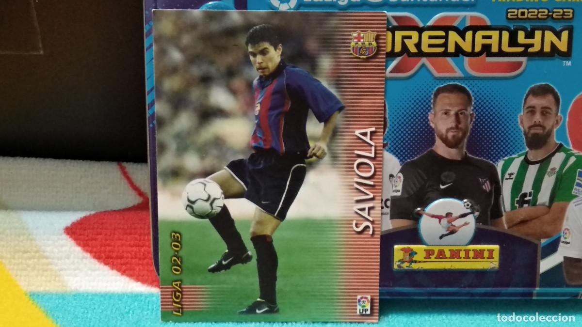 Cromos de f&uacute;tbol: 71 SAVIOLA - F.C. BARCELONA LIGA 2002 2003 02 03 MEGAFICHAS PANINI