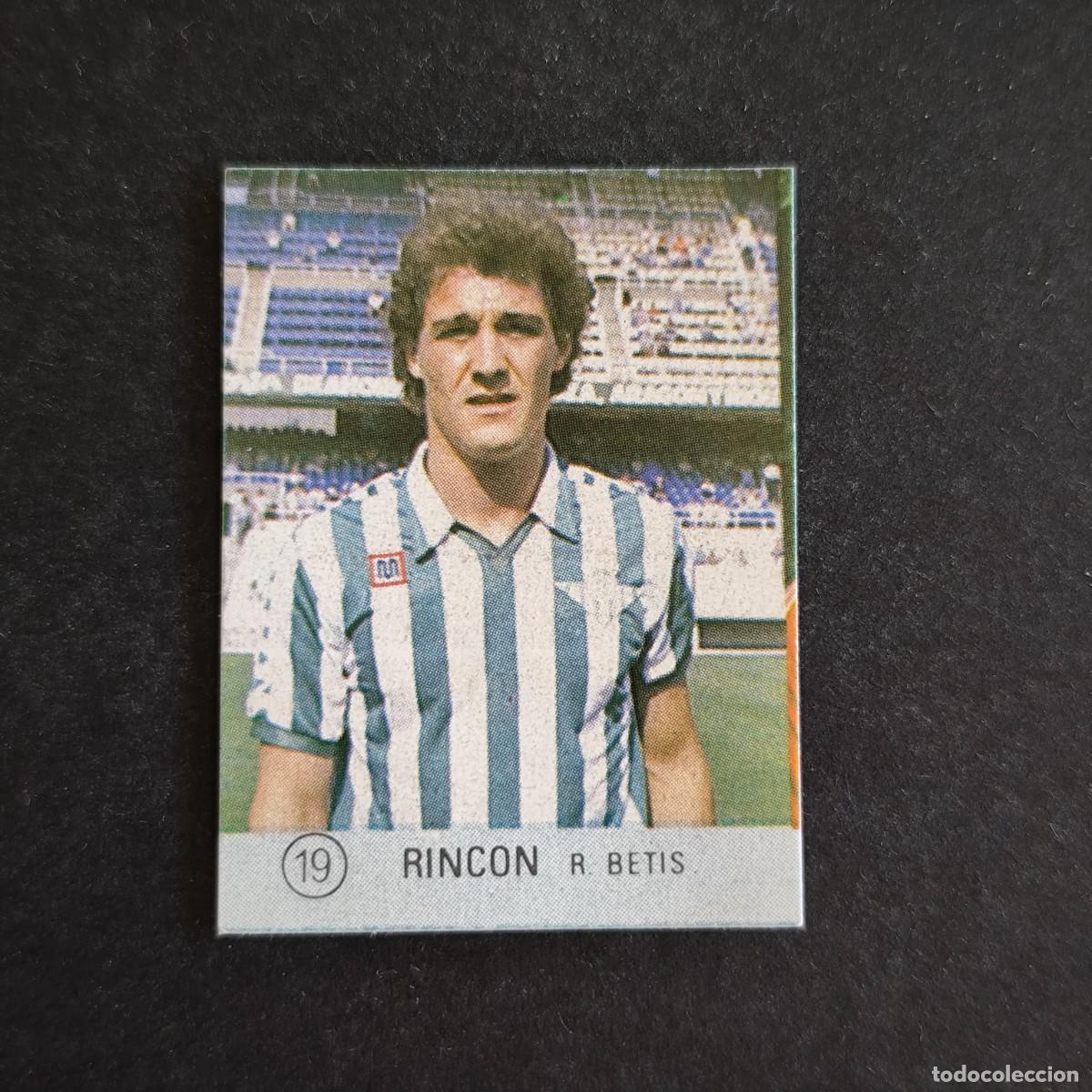 Cromos de f&uacute;tbol: 19 RINCON BETIS SELECCION DE FUTBOL LIGA ESPA&Ntilde;OLA 83 ED. MATEO MIRETE - SIN PEGAR