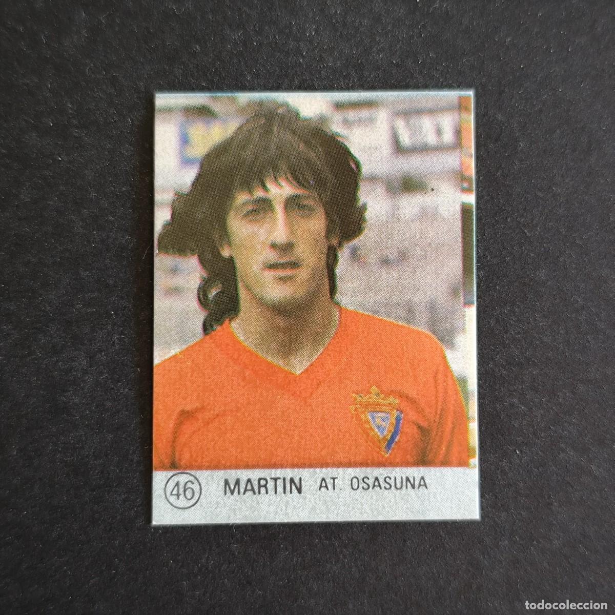 Cromos de f&uacute;tbol: 46 MARTIN OSASUNA SELECCION DE FUTBOL LIGA ESPA&Ntilde;OLA 83 ED. MATEO MIRETE - SIN PEGAR