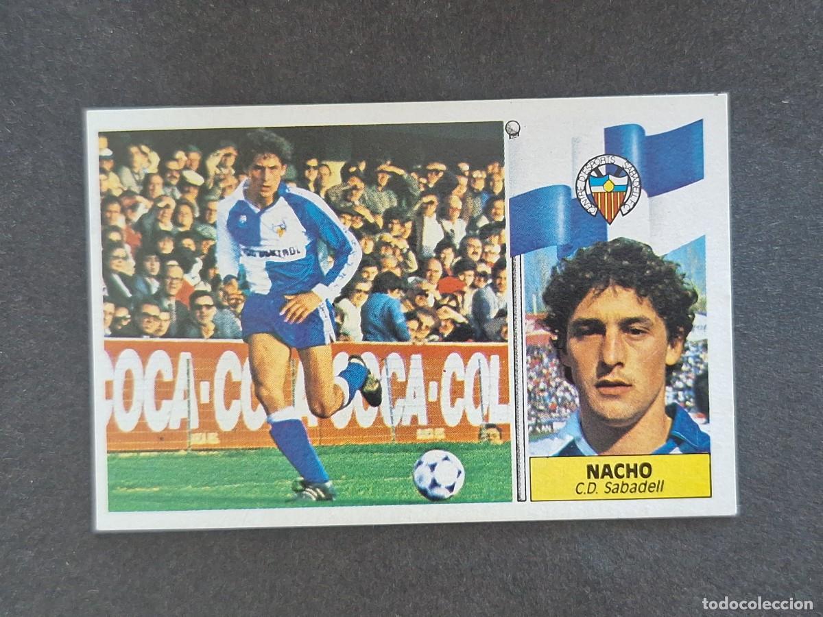 Cromos de f&uacute;tbol: L3 NACHO C. D. SABADELL LIGA ESTE 1986 1987 86 87 NUNCA PEGADO SIN PEGAR