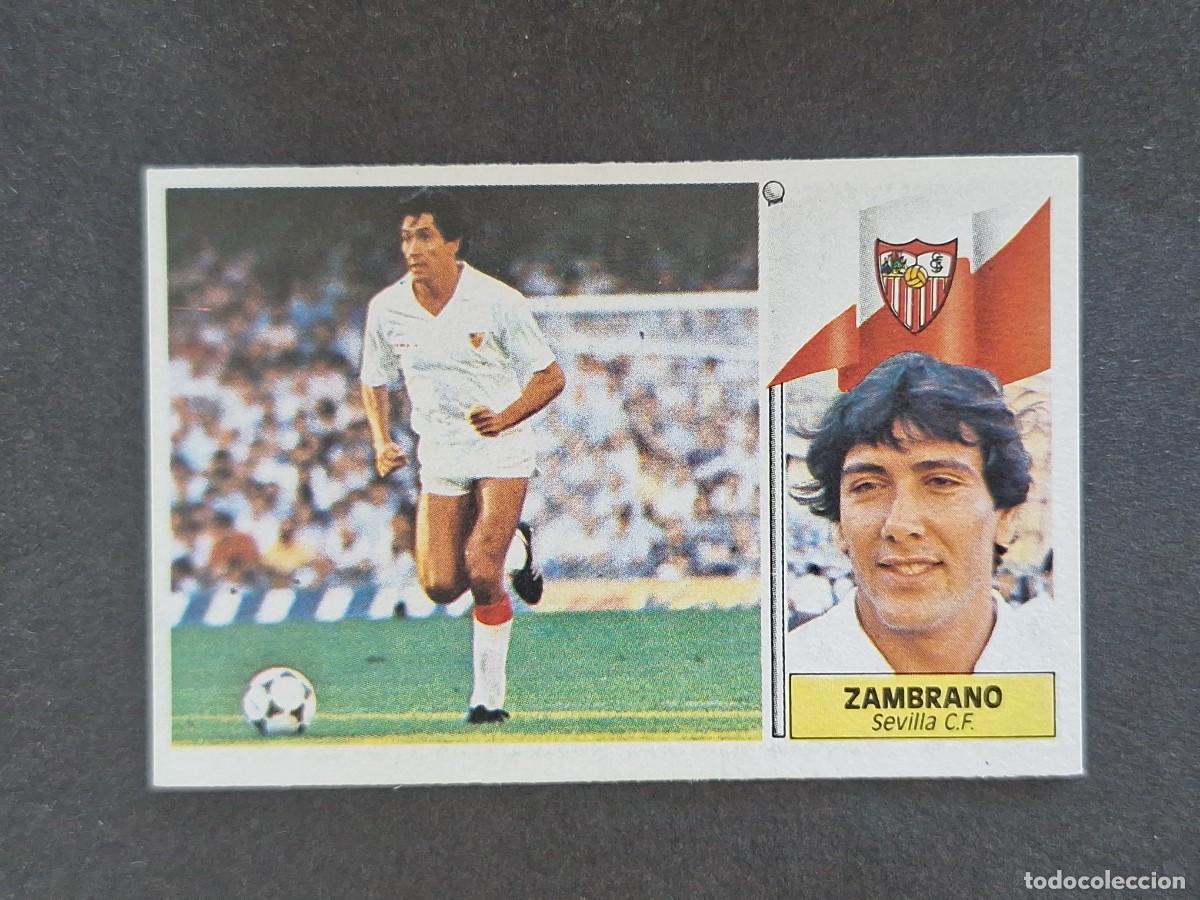 Cromos de f&uacute;tbol: L3 ZAMBRANO SEVILLA C. F. LIGA ESTE 1986 1987 86 87 NUNCA PEGADO SIN PEGAR