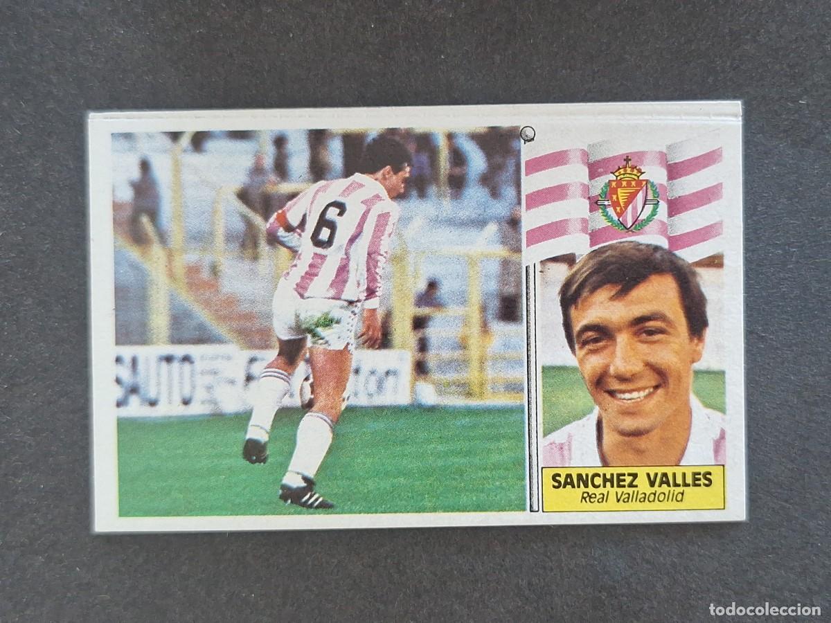 Cromos de f&uacute;tbol: L3 SANCHEZ VALLES REAL VALLADOLID LIGA ESTE 1986 1987 86 87 NUNCA PEGADO SIN PEGAR