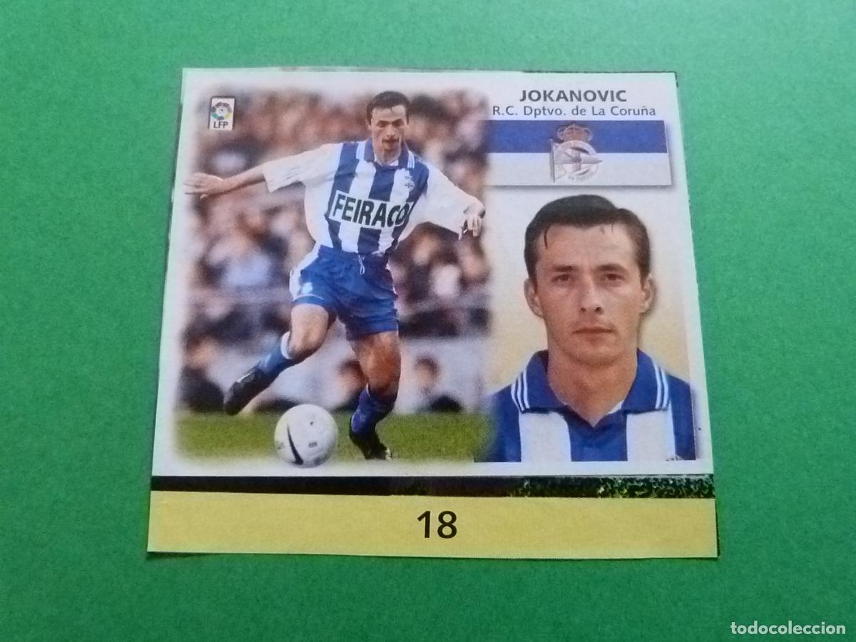 Cromos de f&uacute;tbol: CROMO FUTBOL JOKANOVIC DEPORTIVO LA CORU&Ntilde;A RECORTADO FICHAJE N&ordm; 18 LIGA ESTE 1999-2000/99-00