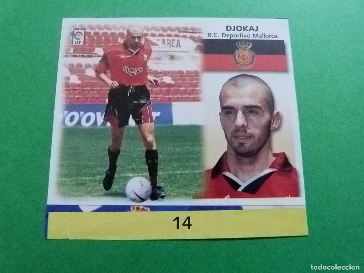 Cromos de f&uacute;tbol: CROMO FUTBOL DJOKAJ R.C.D. MALLORCA RECORTADO FICHAJE N&ordm; 14 LIGA ESTE 1999-2000/99-00
