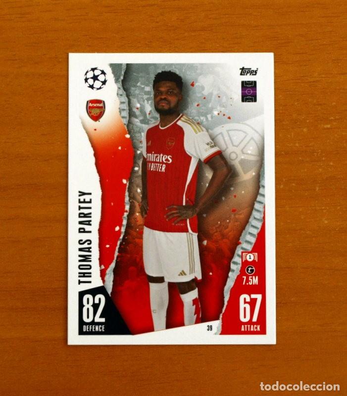Cromos de f&uacute;tbol: Arsenal FC - N&ordm; 39 Thomas Partey - Topps Match Attax Trading Card Game 2023-2024-23-24