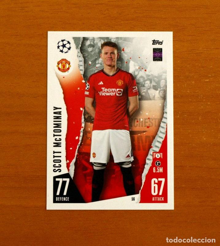 Cromos de f&uacute;tbol: Manchester United - N&ordm; 56 Scott McTominay - Topps Match Attax Trading Card Game 2023-2024-23-24