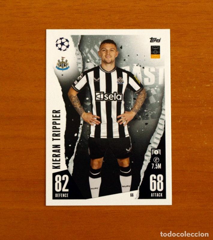 Cromos de f&uacute;tbol: Newcastler United F.C.- N&ordm; 66 Kieran Trippier - Topps Match Attax Trading Card Game 2023-2024-23-24