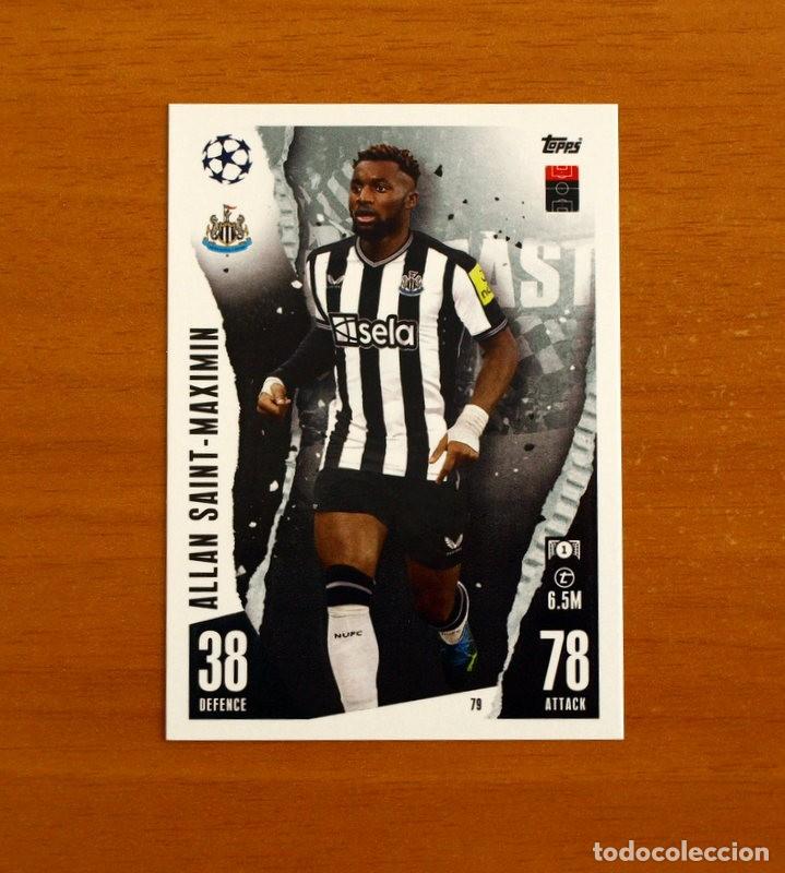 Cromos de Futebol: Newcastler United F.C.-N&ordm; 79 Allan Saint Maximin-Topps Match Attax Trading Card Game 2023-2024-23-24