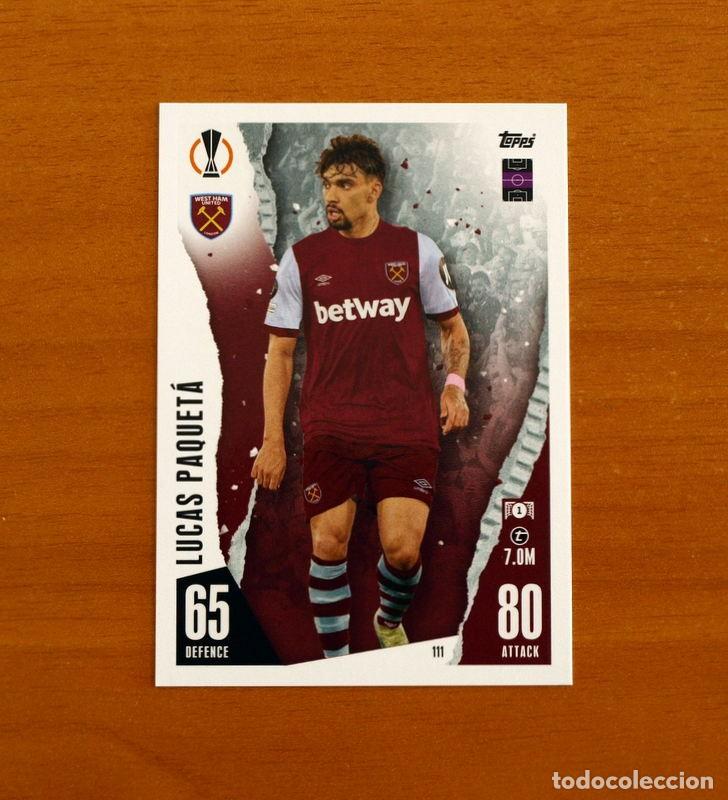 Cartes &agrave; collectionner de Football: West Ham United F.C. -N&ordm; 111 Lucas Paquet&aacute; -Topps Match Attax Trading Card Game 2023-2024-23-24