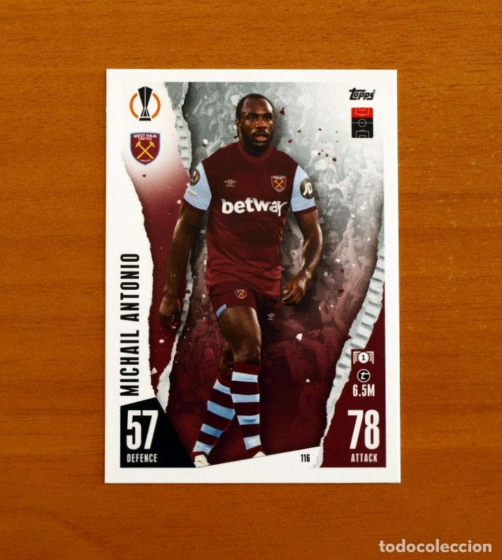 Cromos de f&uacute;tbol: West Ham United F.C. -N&ordm; 116 Michail Antonio -Topps Match Attax Trading Card Game 2023-2024-23-24