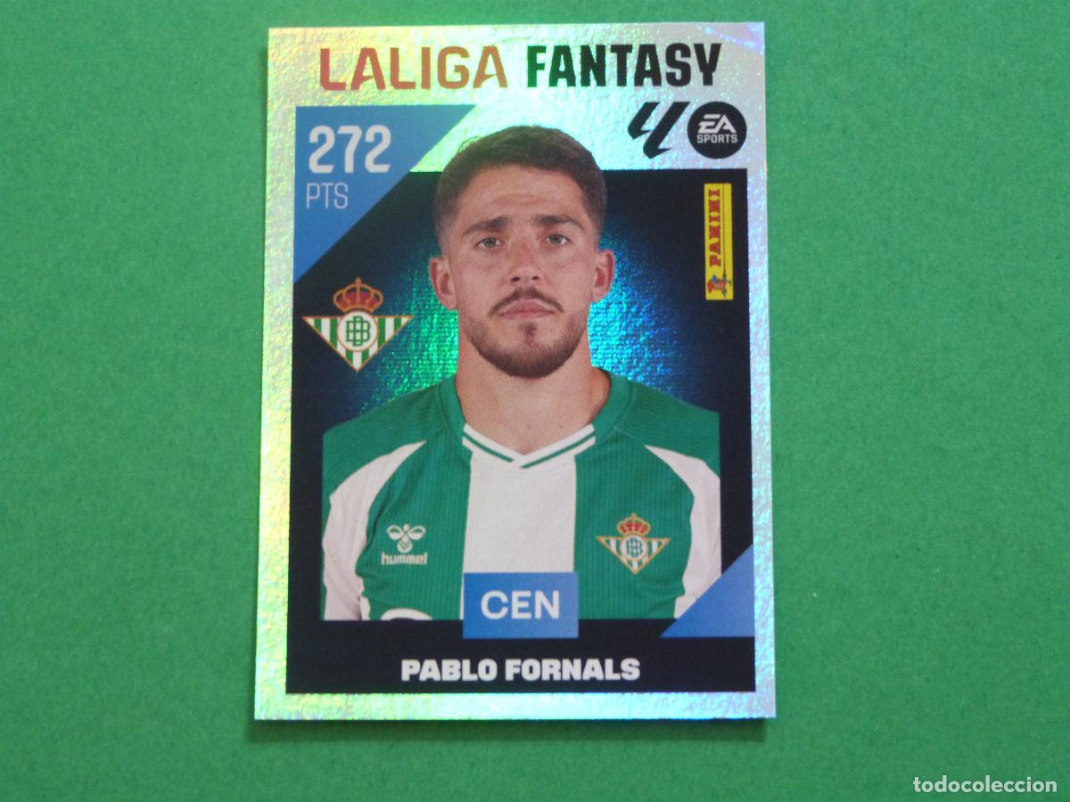 Cromos de f&uacute;tbol: CROMO FUTBOL PABLO FORNALS BETIS BALOMPIE SIN PEGAR N&ordm; 4 FANTASY LIGA ESTE 2026-2027/26-27 PANINI