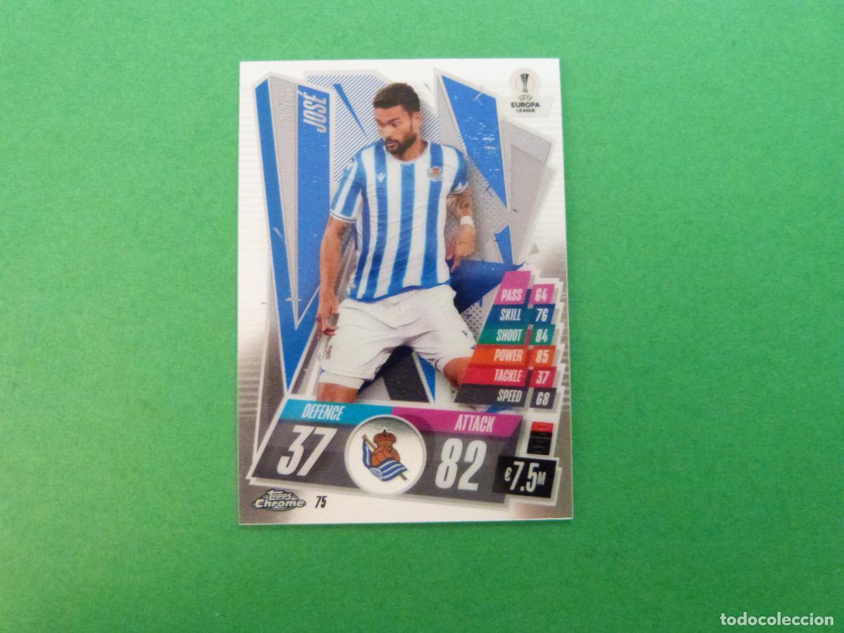 Cromos de f&uacute;tbol: TRADING CARD FUTBOL JOSE REAL SOCIEDAD 75 CHROME CHAMPIONS LEAGUE MATCH ATTAX 2020-2021/20-21 TOPPS