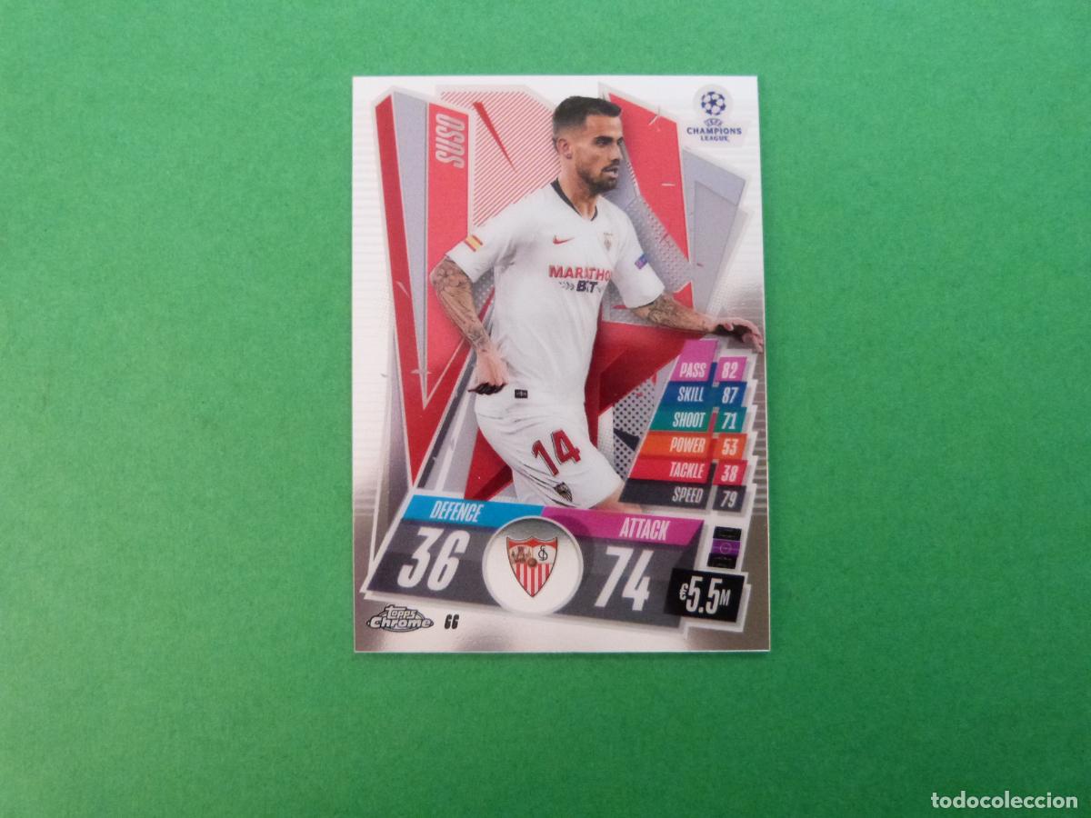 Cromos de f&uacute;tbol: TRADING CARD FUTBOL SUSO SEVILLA F.C N&ordm; 66 CHROME CHAMPIONS LEAGUE MATCH ATTAX 2020-2021/20-21 TOPPS