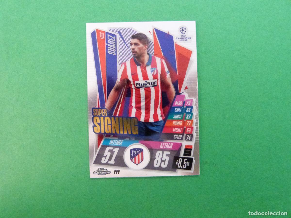 Cromos de f&uacute;tbol: TRADING CARD FUTBOL SUAREZ ATLETICO MADRID 200 CHROME CHAMPIONS LEAGUE MATCH ATTAX 2020-2021/20-21