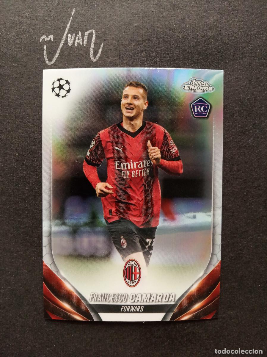 Cromos de f&uacute;tbol: 68 REFRACTOR ROOKIE CAMARDA AC MILAN ⚽ TOPPS &reg; CHROME UCC UEFA CLUB COMPETITIONS 2023 2024 23 24