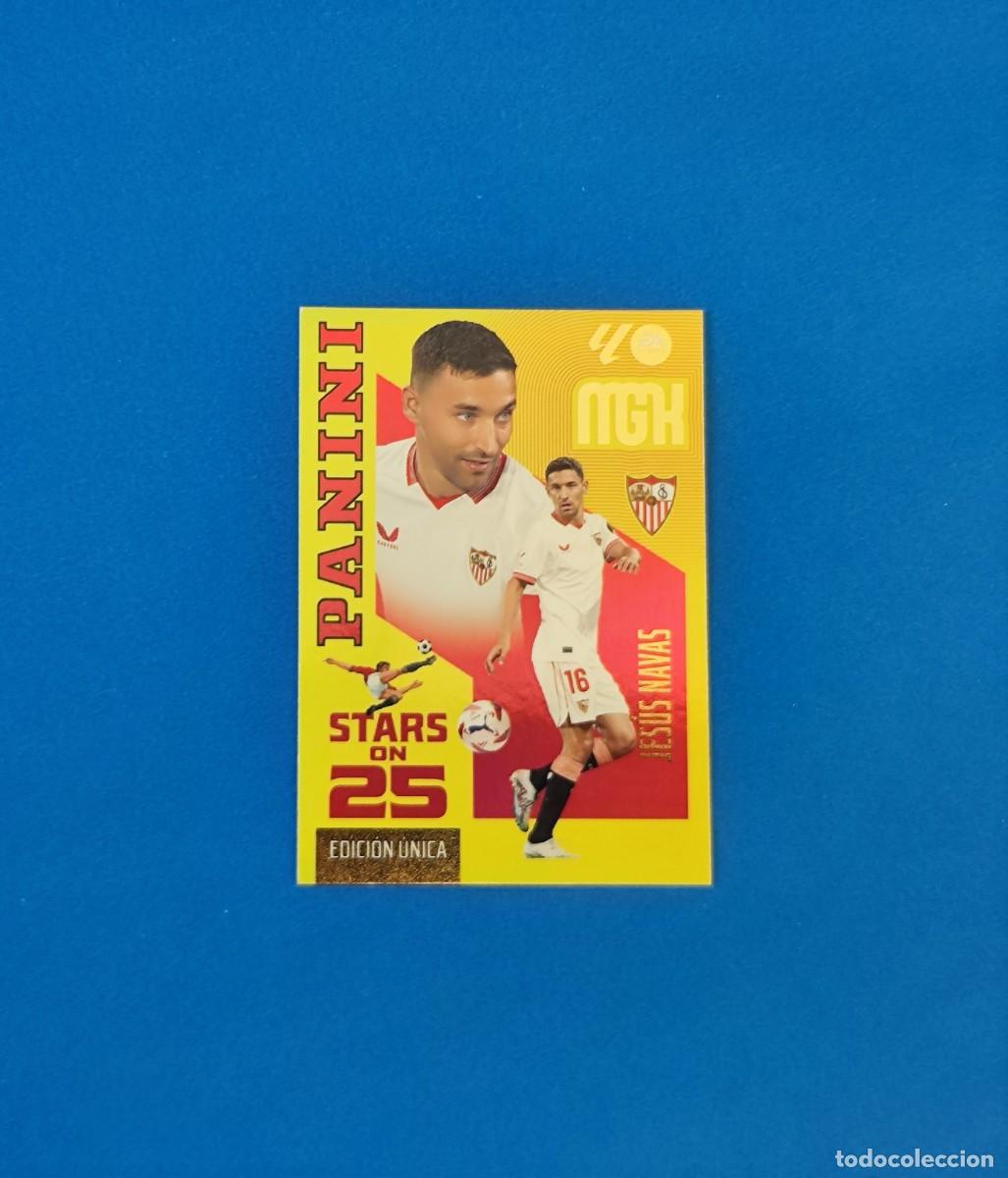 Cromos de f&uacute;tbol: Megacracks 2026 2027 / 26 27 STARS ON 25 Edici&oacute;n &Uacute;nica Navas Sevilla