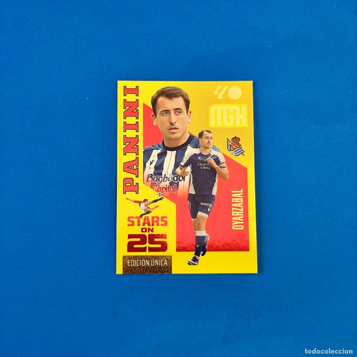 Cromos de f&uacute;tbol: Megacracks 2026 2027 / 26 27 STARS ON 25 Edici&oacute;n &Uacute;nica Oyarzabal Real Sociedad
