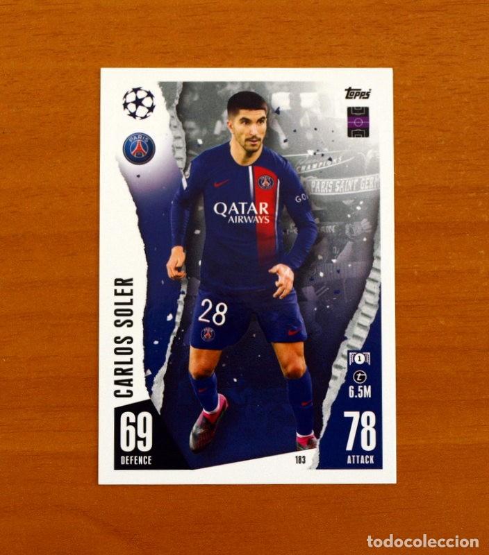 Cromos de f&uacute;tbol: Paris Saint Germain -N&ordm; 183 Carlos Soler -Topps Match Attax Trading Card Game 2023-2024-23-24