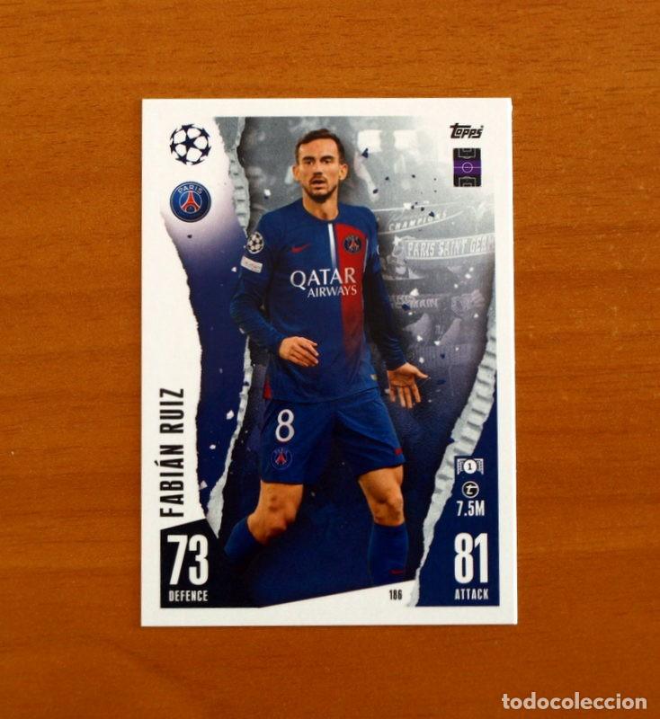 Cromos de f&uacute;tbol: Paris Saint Germain -N&ordm; 186 Fabi&aacute;n Ruiz -Topps Match Attax Trading Card Game 2023-2024-23-24
