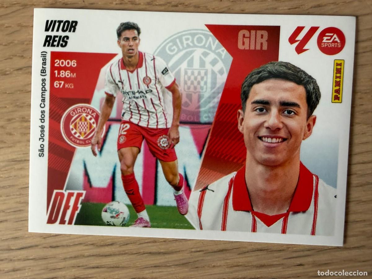 Cromos de f&uacute;tbol: FICHAJE 28 VITOR REIS GIRONA 25 26 2025 2026 LIGA EA SPORTS COLECCIONES ESTE SIN PEGAR