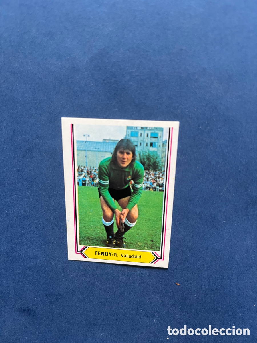 Cromos de f&uacute;tbol: Fenoy Real Valladolid ( Fichaje 25 ) Este 1980-81 sin pegar .