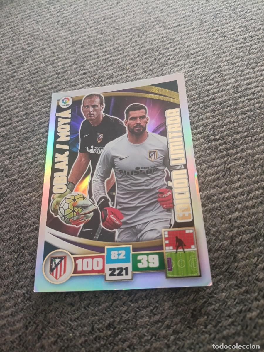 Cromos de f&uacute;tbol: Adrenalyn 15/16 Oblak/Moya edici&oacute;n limitada Atl&eacute;tico de Madrid