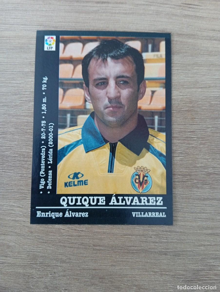 Cromos de f&uacute;tbol: QUIQUE ALVAREZ COLOCA 326A VILLARREAL PANINI LA LIGA 2000 2001 00 01 NUNCA PEGADO SIN PEGAR