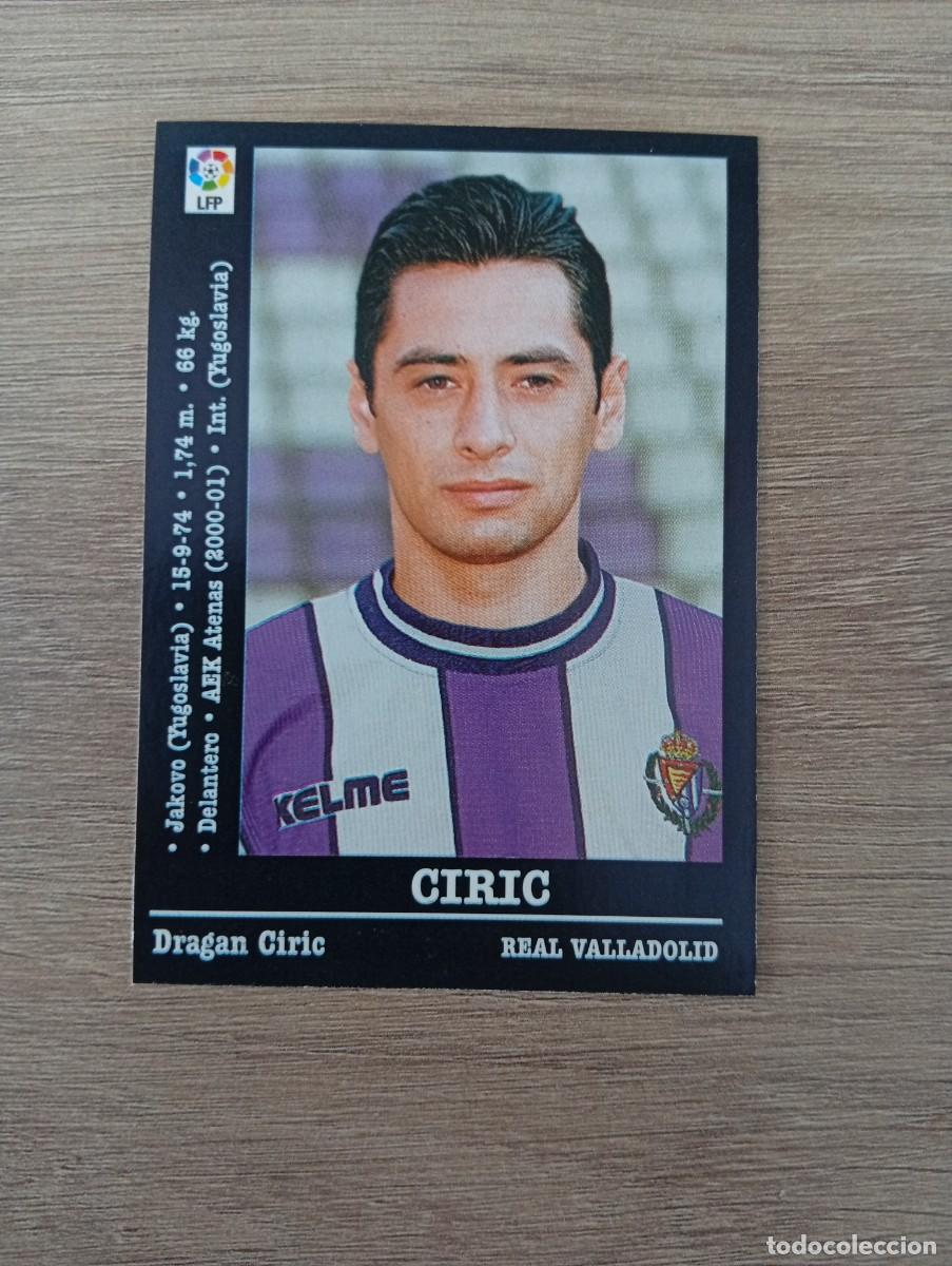 Cromos de f&uacute;tbol: CIRIC COLOCA 134A VALLADOLID PANINI LA LIGA 2000 2001 00 01 NUNCA PEGADO SIN PEGAR