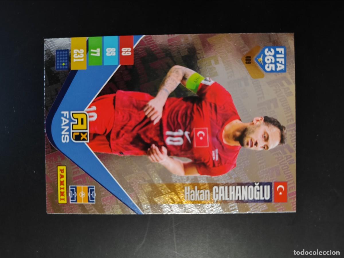 Cromos de f&uacute;tbol: ADRENALYN XL FIFA 365 2027 CARD FANS &Ccedil;ALHANOGLU TURQUIA # 409 PANINI