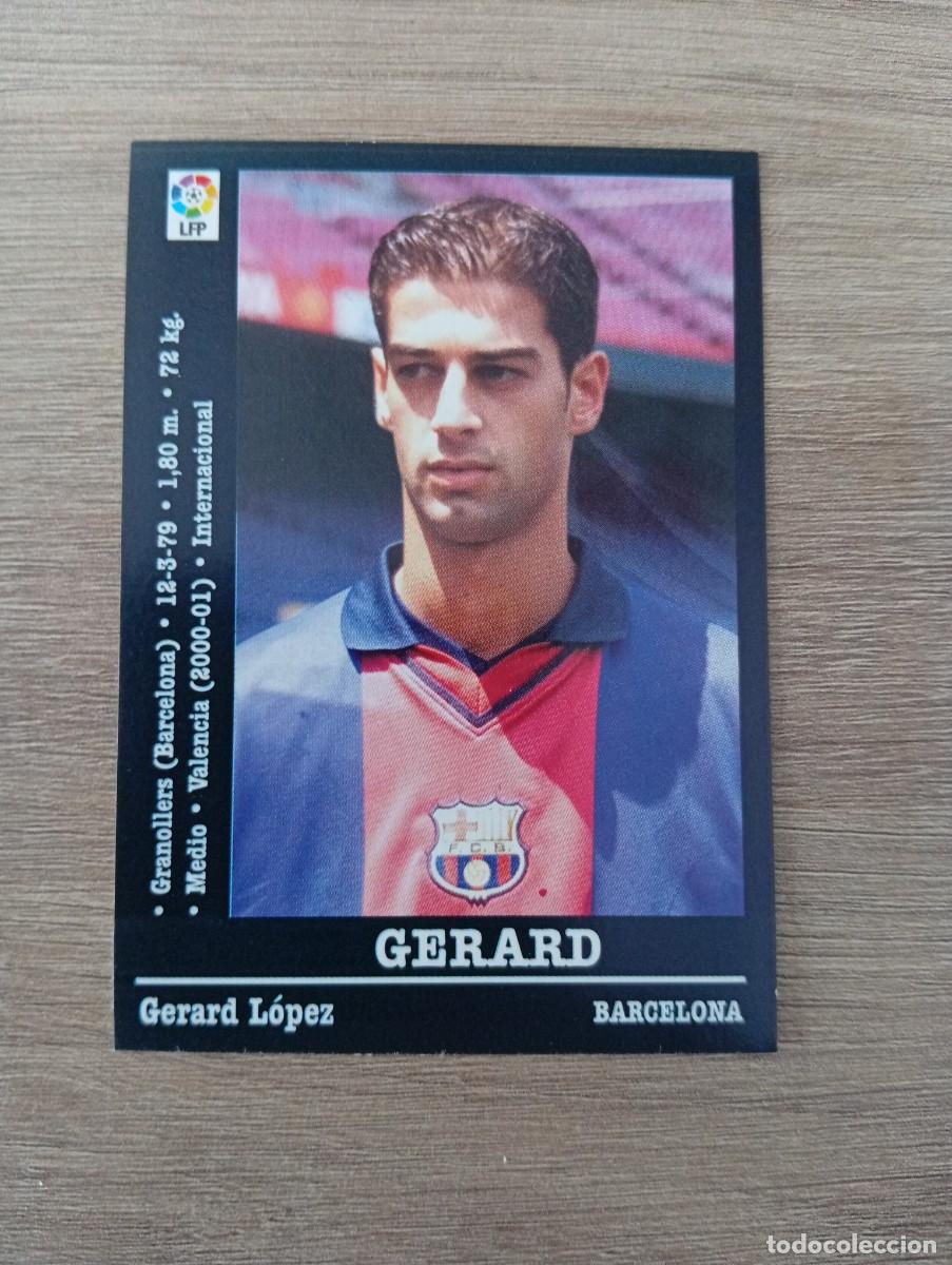 Cromos de f&uacute;tbol: GERARD ULTIMO FICHAJE BARCELONA PANINI LA LIGA 2000 2001 00 01 NUNCA PEGADO SIN PEGAR