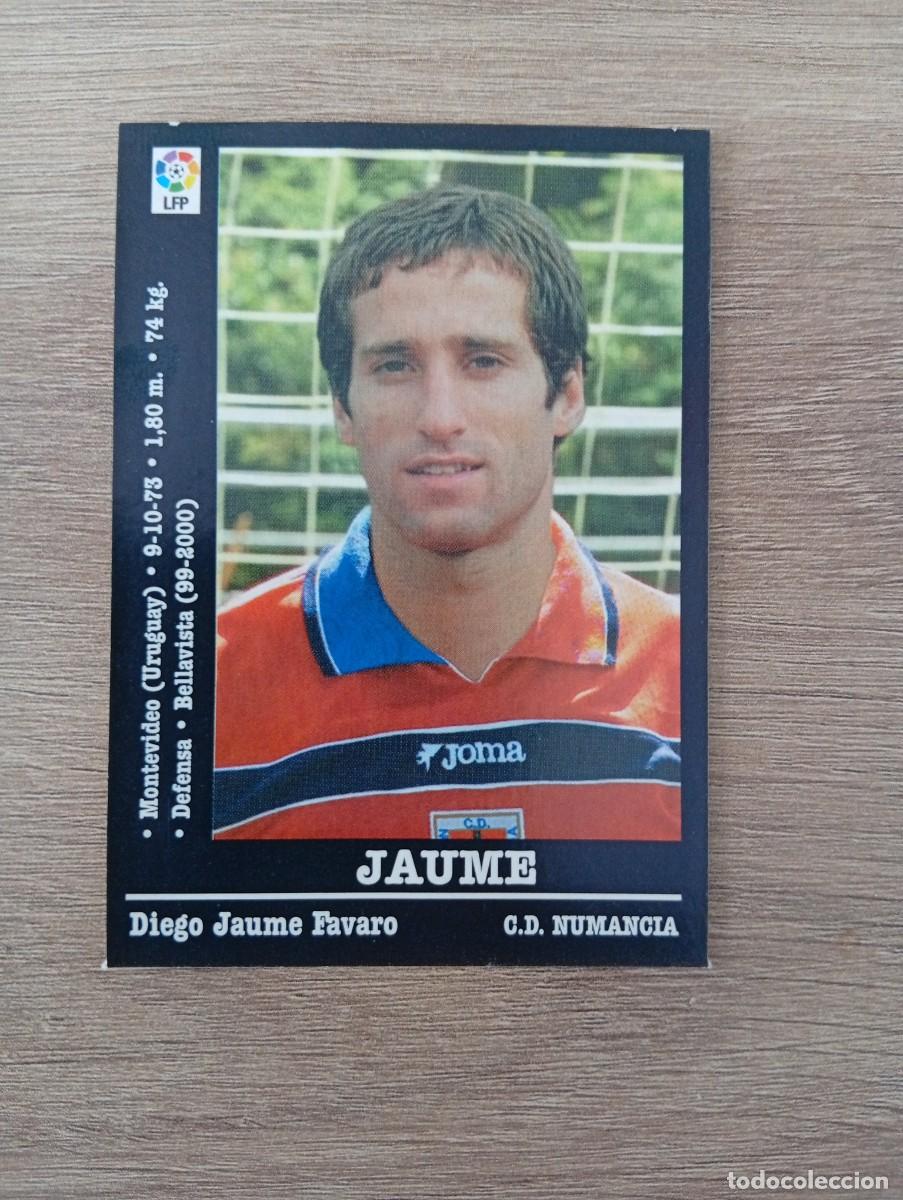 Cromos de f&uacute;tbol: JAUME CORREGIDO 276 NUMANCIA PANINI LA LIGA 2000 2001 00 01 NUNCA PEGADO SIN PEGAR