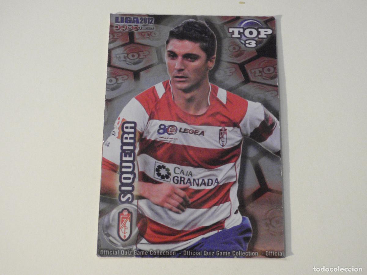 Cromos de f&uacute;tbol: 585 SIQUEIRA Granada TOP 3 BRILLO ROJO. LAS FICHAS QUIZ DE LA LIGA 2011 2012 MUNDICROMO 11 12