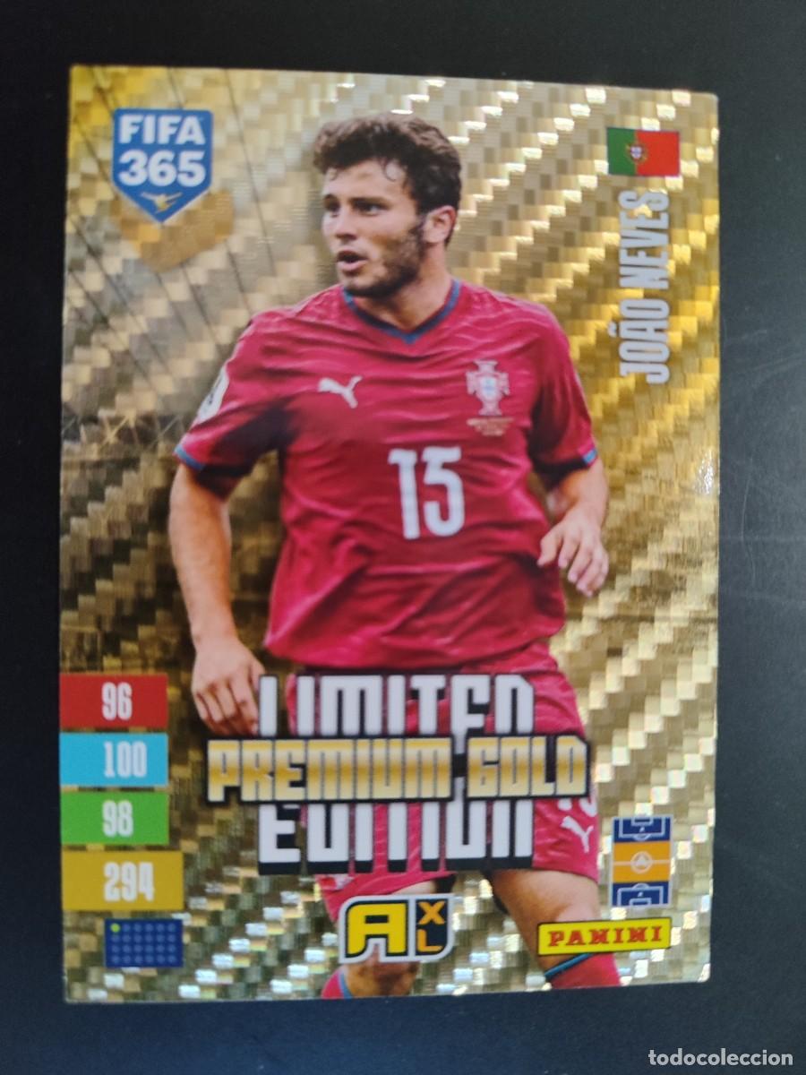 Cromos de f&uacute;tbol: ADRENALYN XL FIFA 365 2027 CARD LIMITED EDITION PREMIUM GOLD JOAO NEVES PORTUGAL # PANINI