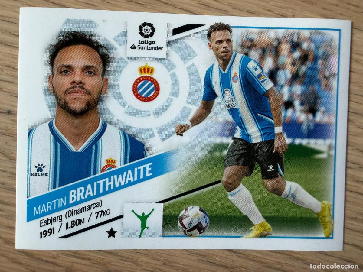 Cromos de f&uacute;tbol: BRAITHWAITE FICHAJE 63 ESPANYOL 22 23 2022 2023 LIGA SANTANDER COLECCIONES ESTE SIN PEGAR STICKER