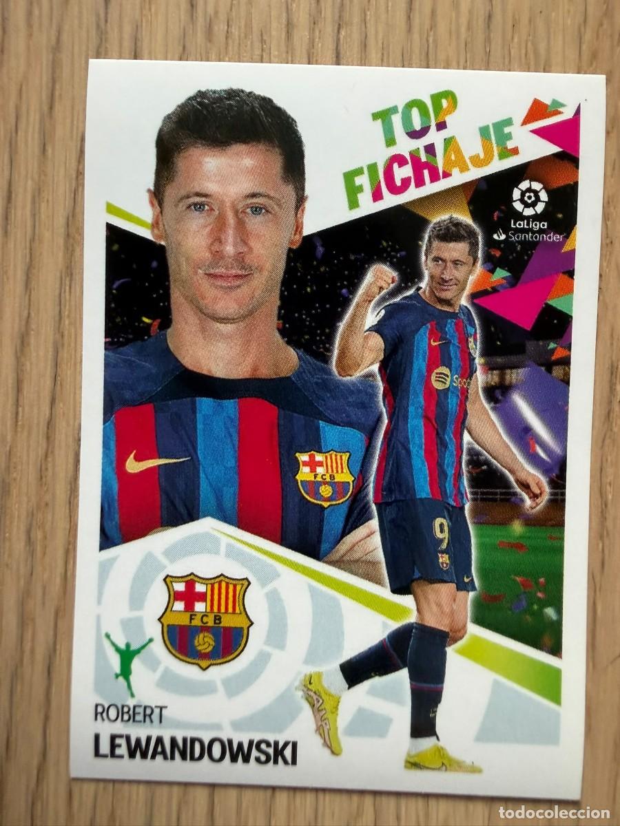 Cromos de f&uacute;tbol: TOP FICHAJE 67 LEWANDOWSKY BARCELONA 22 23 2022 2023 LIGA SANTANDER COLECCIONES ESTE SIN PEGAR