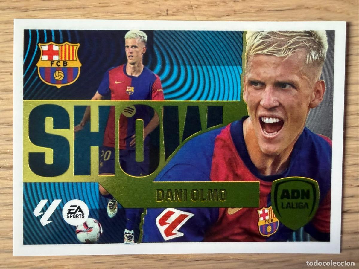Cromos de f&uacute;tbol: 6 BIS ADN LIGA SHOW DANI OLMO BARCELONA 24 25 2024 2025 LIGA EA SPORTS COLECCIONES ESTE SIN PEGAR