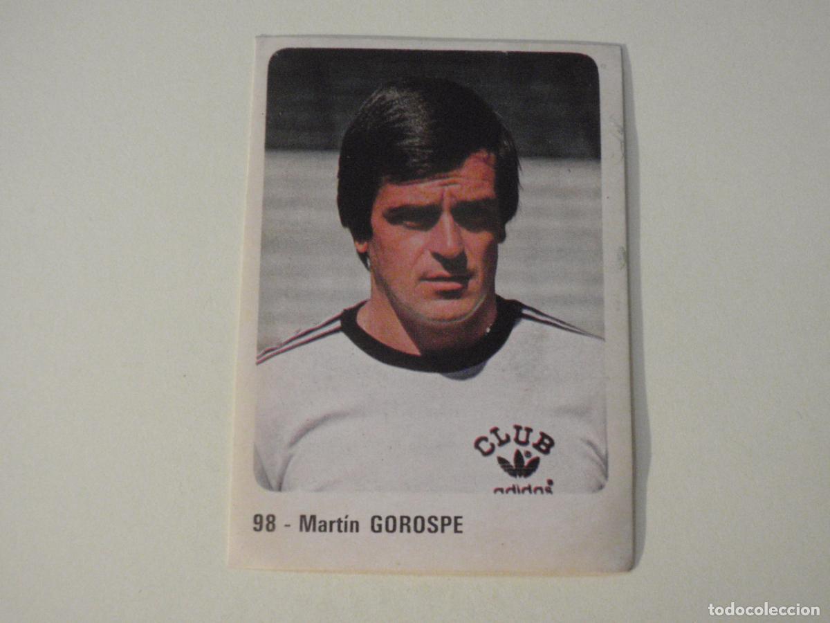 Cromos de f&uacute;tbol: Cromo n&ordm; 98 Mart&iacute;n GOROSPE Burgos. CROMO CROM Liga 1979 1980. Sticker 79 80