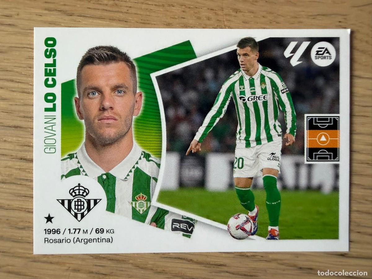 Cartes &agrave; collectionner de Football: FICHAJE 65 LO CELSO REAL BETIS 24 25 2024 2025 LIGA EA SPORTS COLECCIONES ESTE SIN PEGAR STICKER