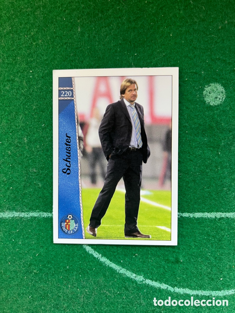 Cromos de f&uacute;tbol: 220 SCHUSTER GETAFE LAS FICHAS DE LA LIGA 2006 2007 MUNDICROMO ENTRENADOR
