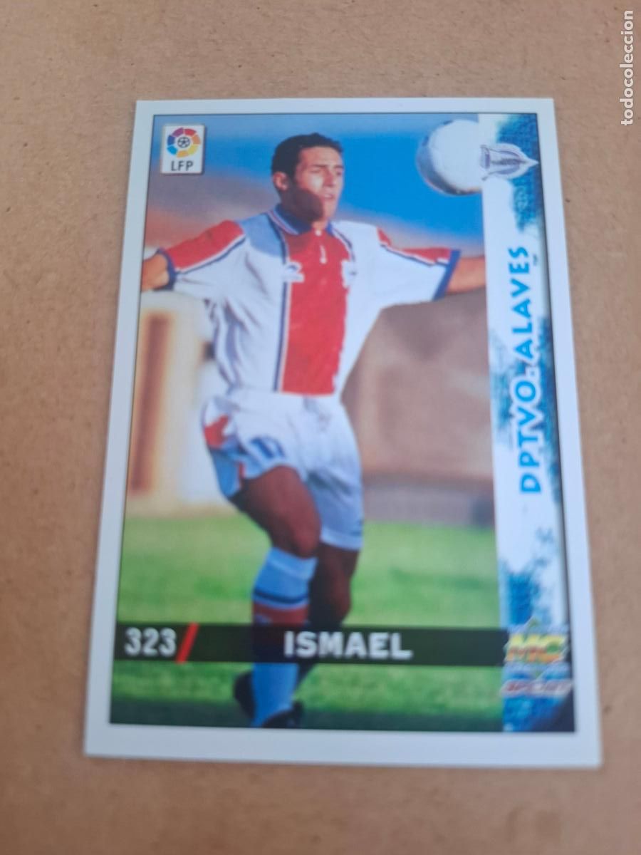 Cromos de Futebol: MUNDICROMO 98 99 1998 1999 - 323 ISMAEL - DPTVO. ALAV&Eacute;S