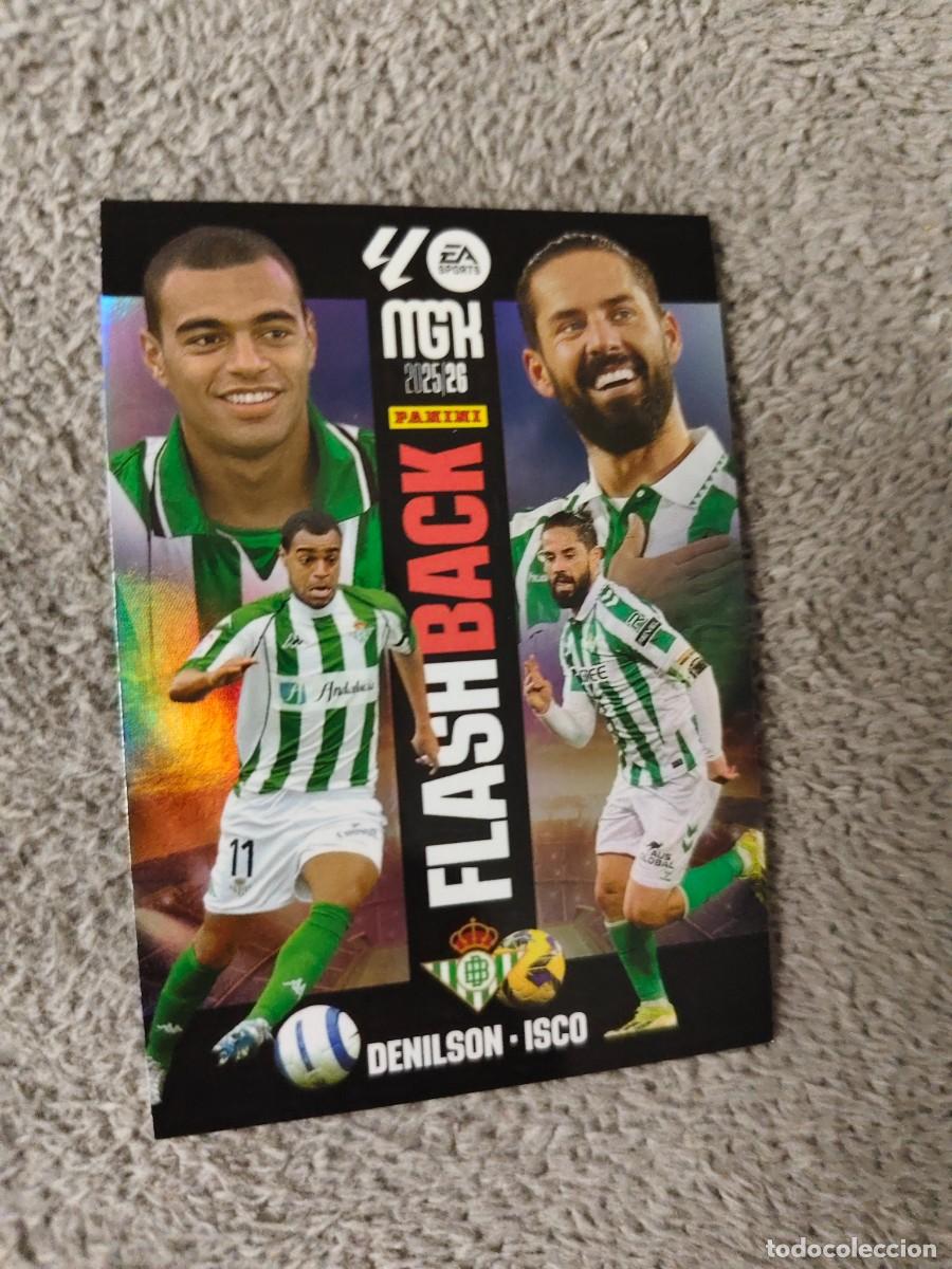 Cromos de f&uacute;tbol: 426 MEGACRACKS MGK 25 26 DENILSON / ISCO REAL BETIS FLASH BACK LALIGA PANINI LA LIGA 2025 2026