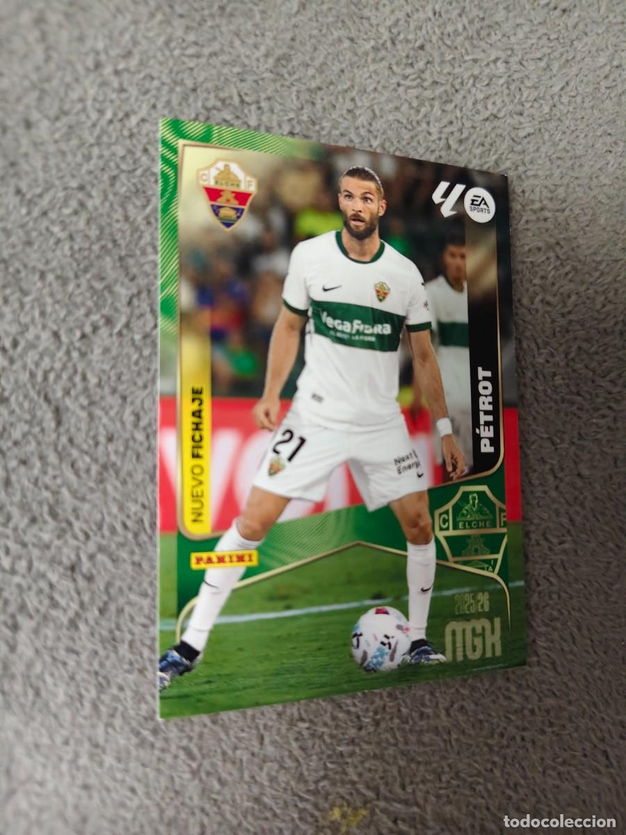 Cromos de f&uacute;tbol: 478 MEGACRACKS MGK 25 26 P&Eacute;TROT ELCHE CF FICHA LALIGA PANINI LA LIGA 2025 2026