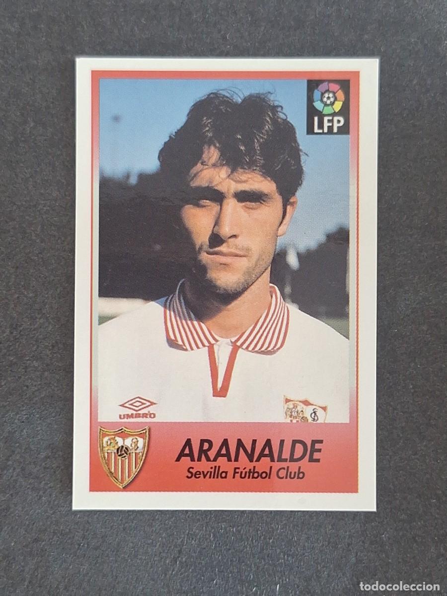 Cromos de f&uacute;tbol: L1 ARANALDE SEVILLA C. F. 214 BOLLYCAO FUTBOL LIGA 1996 1997 96 97 NUNCA PEGADO SIN PEGAR