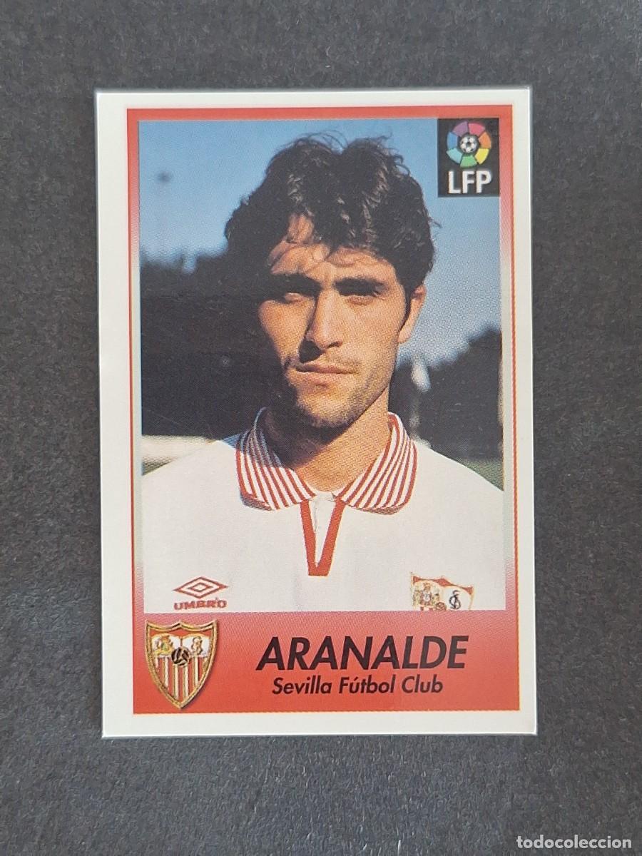 Cromos de f&uacute;tbol: L1 ARANALDE SEVILLA C. F. 214 BOLLYCAO FUTBOL LIGA 1996 1997 96 97 NUNCA PEGADO SIN PEGAR